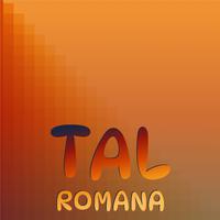 Tal Romana