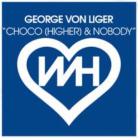 Choco [Higher] / Nobody
