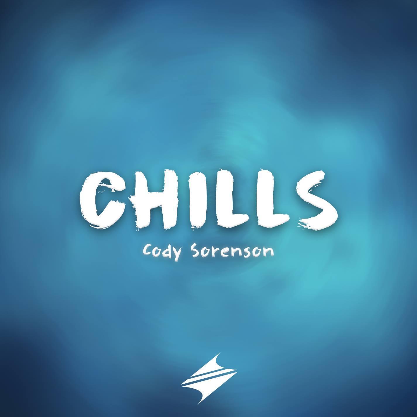 Chills_Cody Sorenson_Chills | 在线播放_Chills歌词_Chills下载 | 网易云音乐