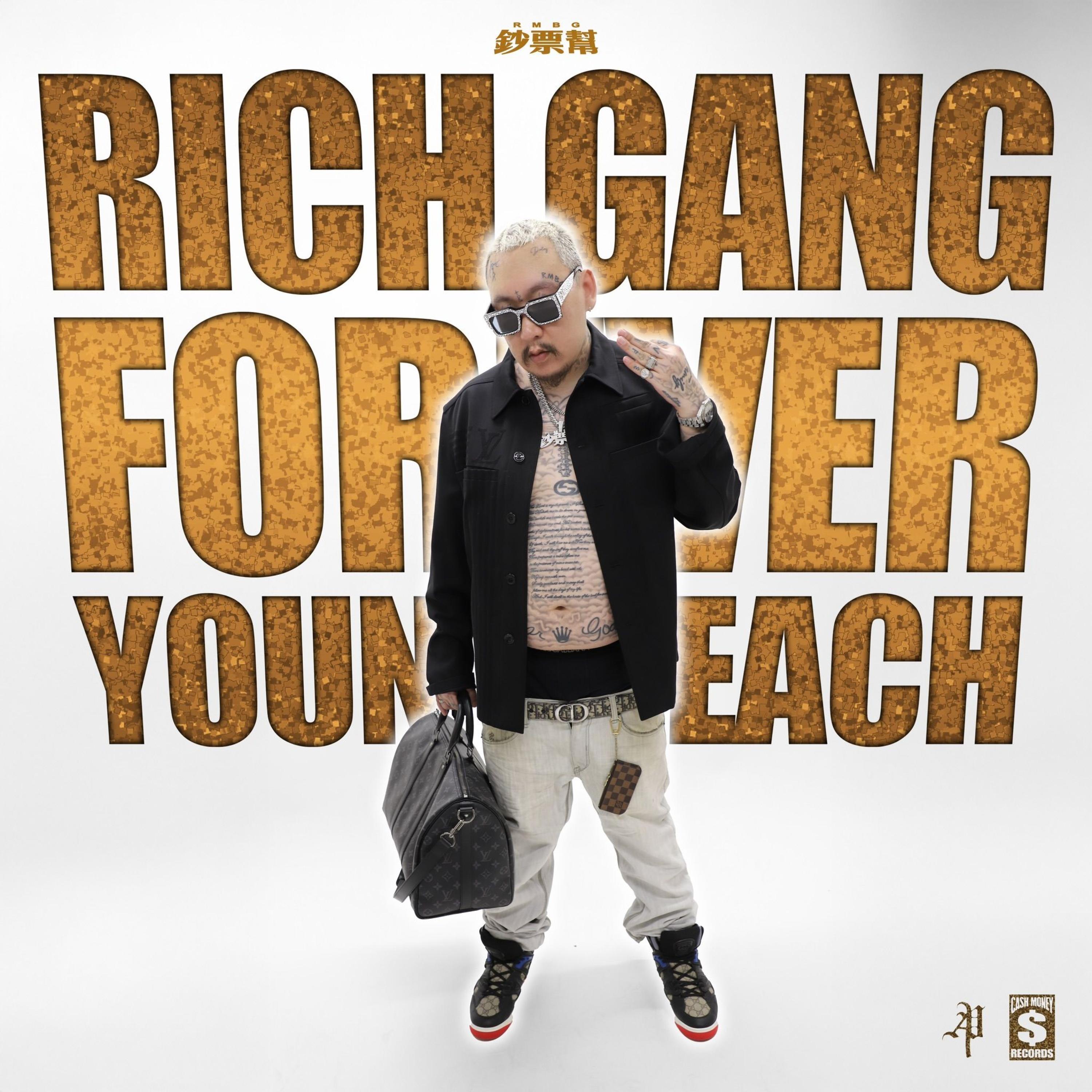 Rich Gang Forever