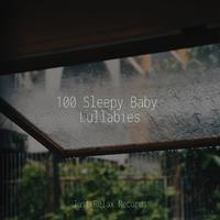 100 Sleepy Baby Lullabies