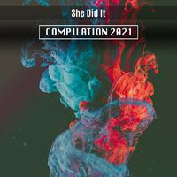 She Did It Compilation 2021