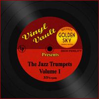 Vinyl Vault Presents the Jazz Trumpets, Vol. 1