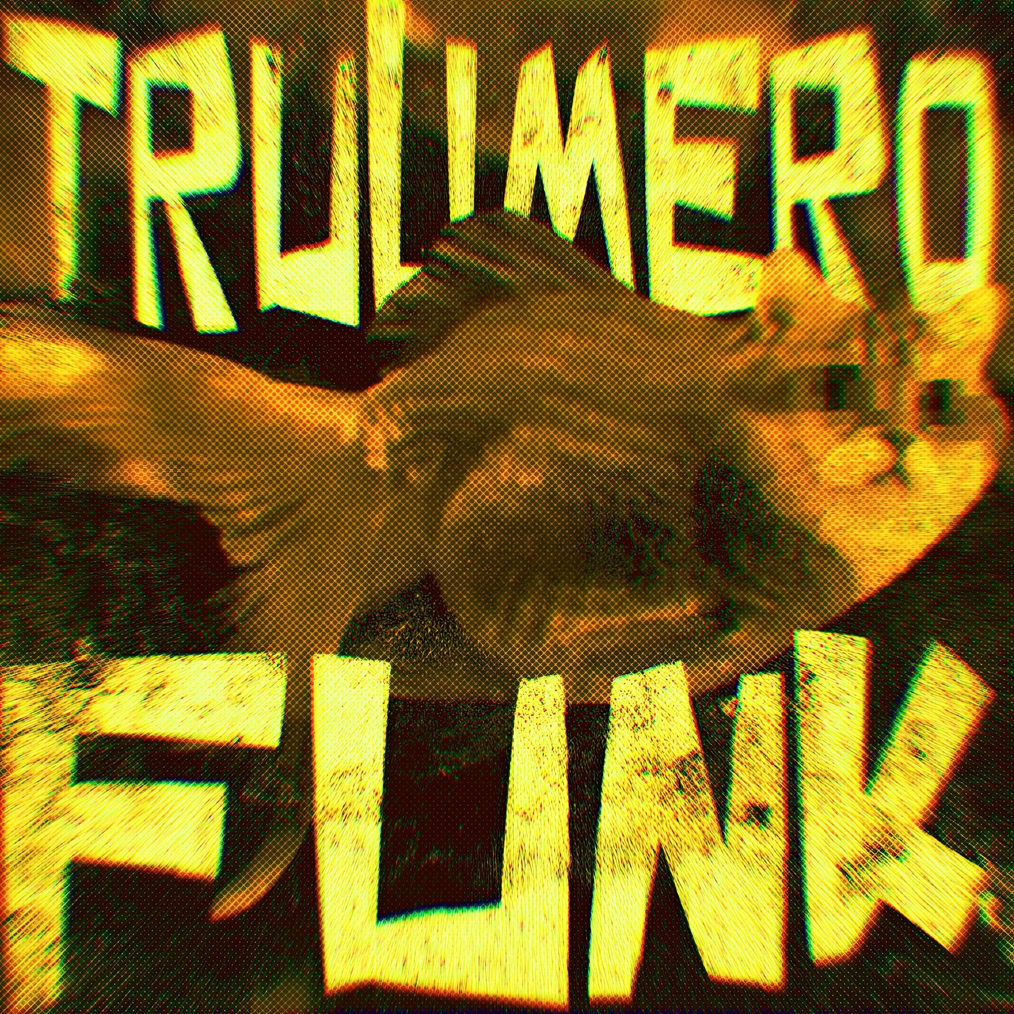 Trulimero Funk