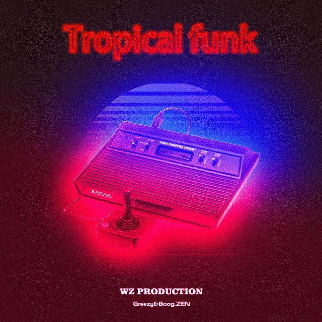 【FREE】"放克生活FUNK LIFE TROPICAL FUNK BEAT"