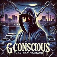 G Conscious (feat. Dash Money)