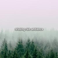 relaxing rain ambience