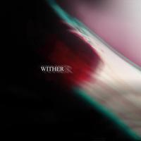 Wither