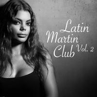 Latin Martin Club, Vol. 2