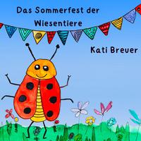 Das Sommerfest der Wiesentiere