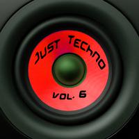 Just Techno, Vol. 6