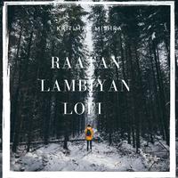 Raatan Lambiyan Lofi