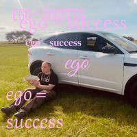 Ego = Succes