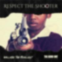 RESPECT THE SHOOTER