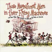 Those Magnificent Men in Their Flying Machines, Or How I Flew from London to Paris in 25 Hours 11 Minutes (O.S.T Recording)