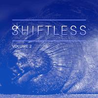 Shiftless, Vol. 2