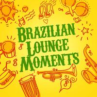 Brazilian Lounge Moments