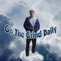 ON THE GRIND DAILY