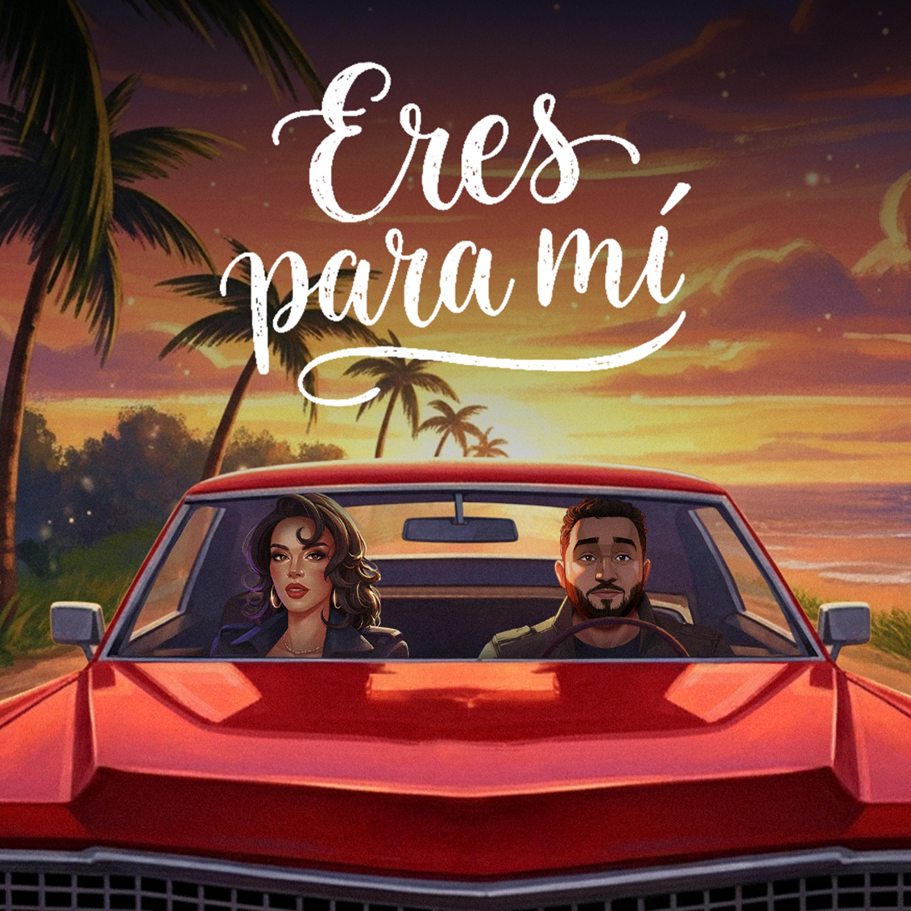 Eres Para Mi