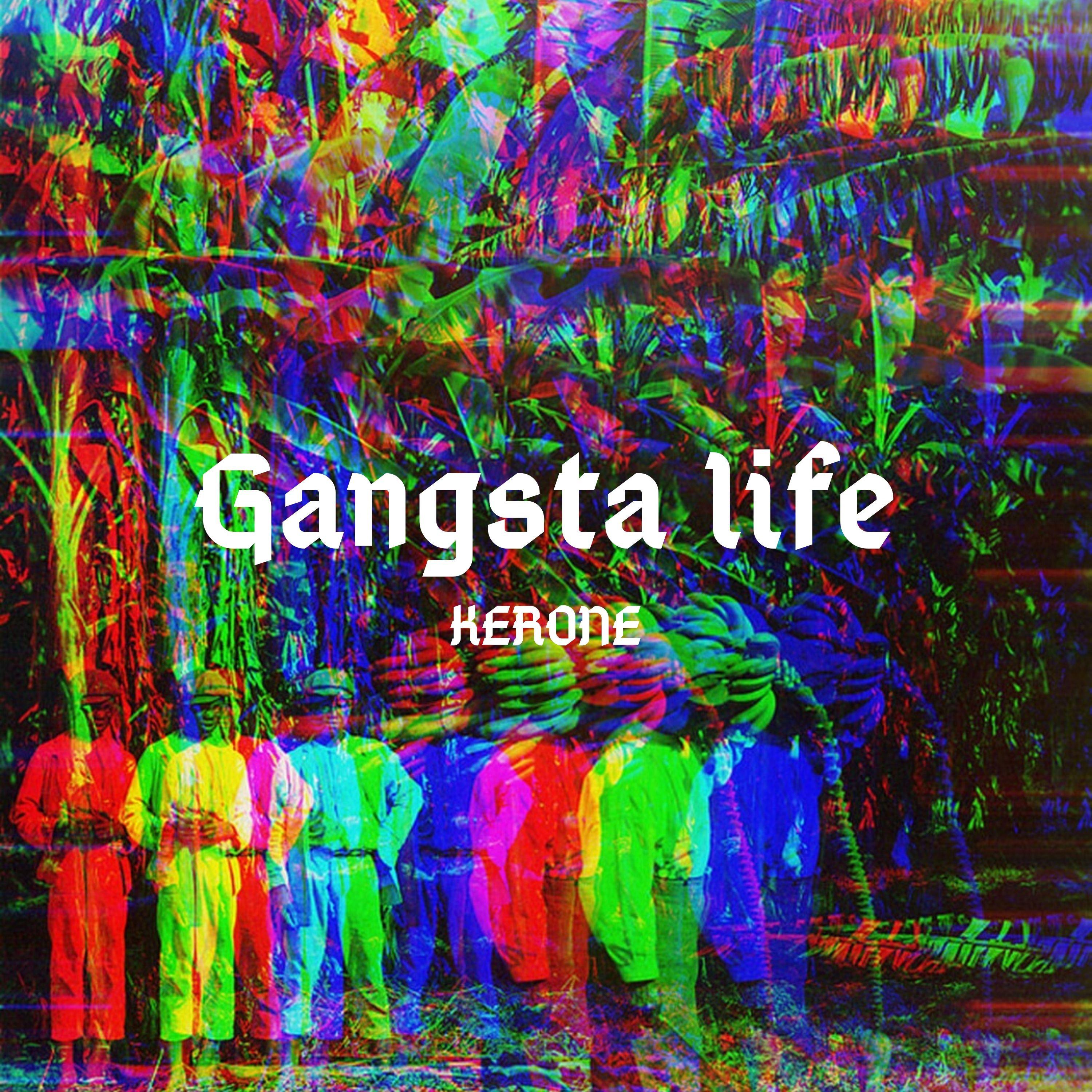 Gangsta Life