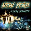 Slim Slaughta - New Year