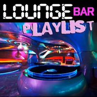 Lounge Bar Playlist