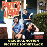 Party Hard (Original Motion Picture Soundtrack)