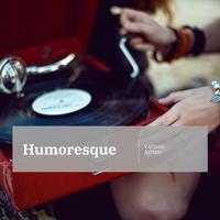 Humoresque