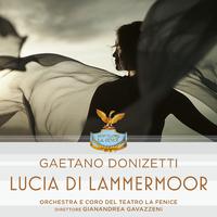 Gaetano Donizetti: Lucia di Lammermoor