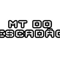 MT DO ESCADÃO