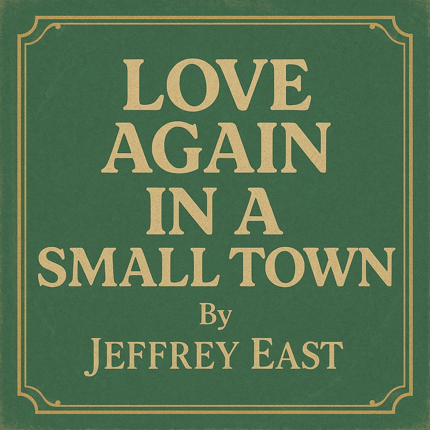 Love Again in a Small Town