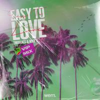 Easy To Love (VIP Mix)