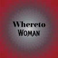 Whereto Woman