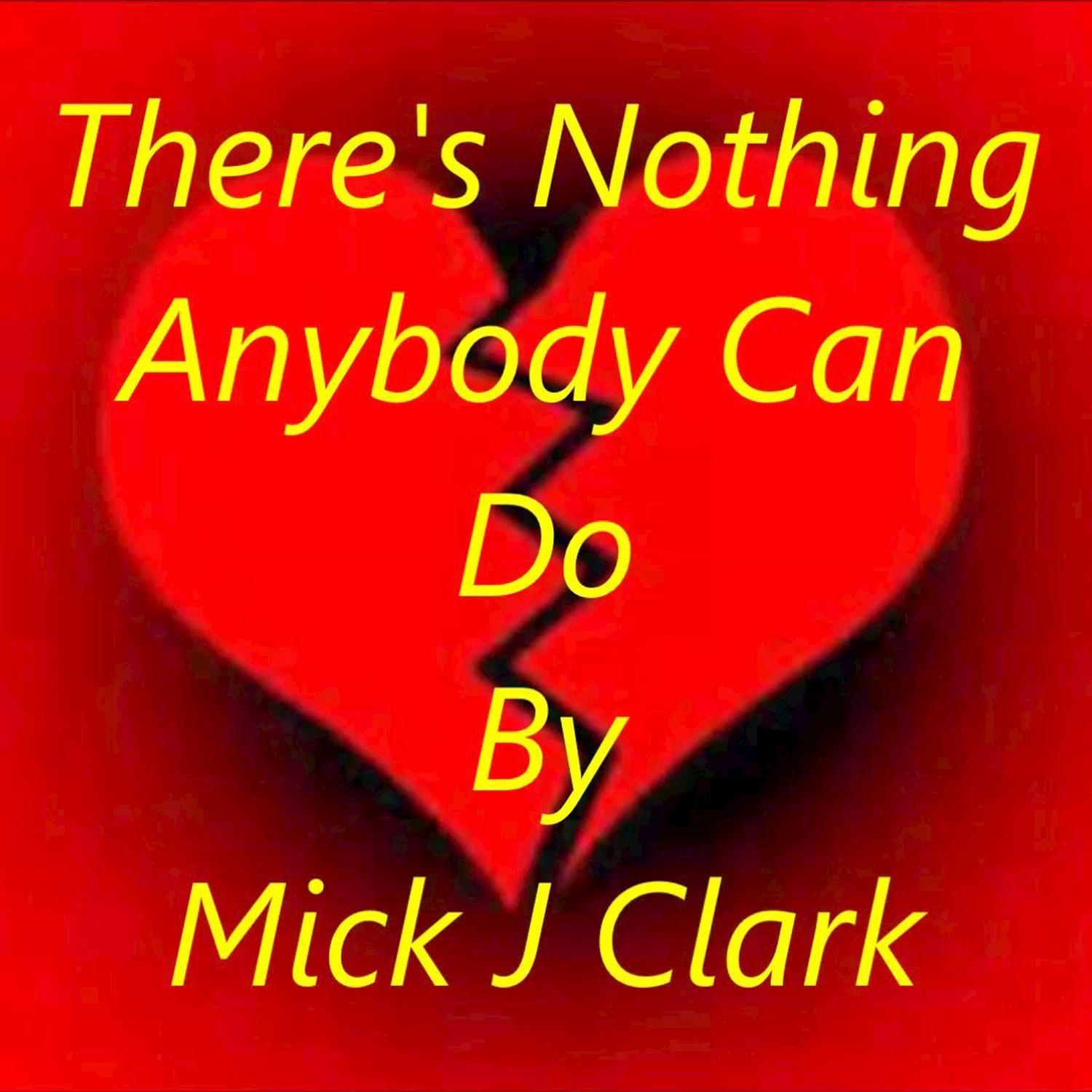 There's Nothing Anybody Can Do