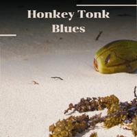 Honkey Tonk Blues