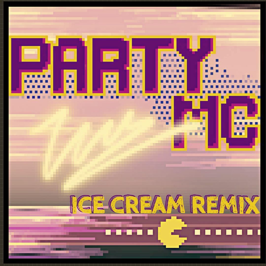 Taro芋头-Party MC (ICE CREAM Remix)（Taro芋头 remix）