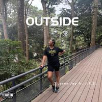 Outside (feat. J.T.S.)