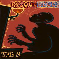 Risque Blues, Vol. 2