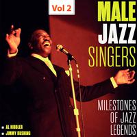 Milestones of Jazz Legends - Male Jazz Singers, Vol. 2 (1950-1960)