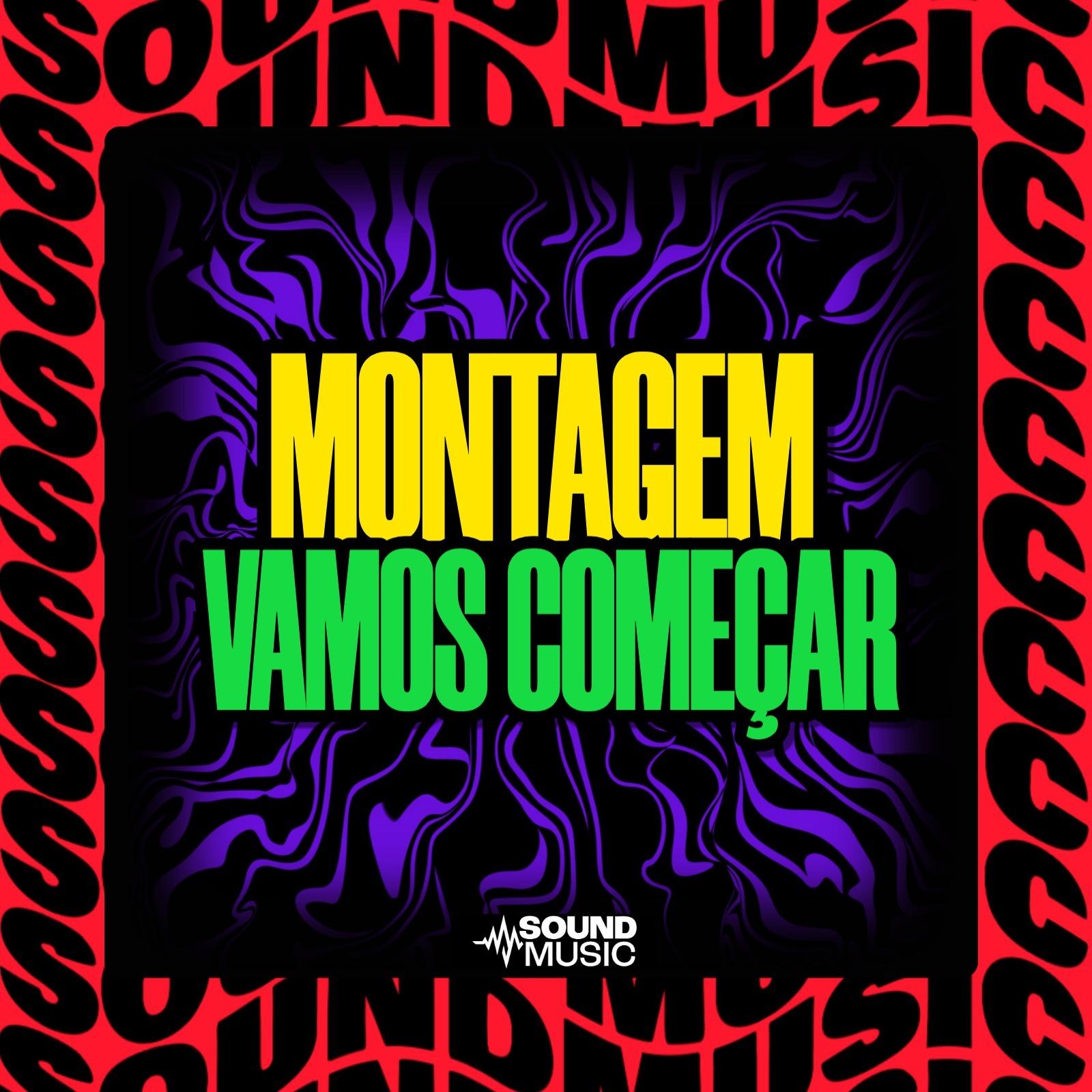 MOTAGEM VAMOS COMEÇAR - (SLOWED)