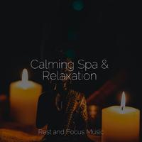 Calming Spa & Relaxation