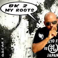 BK 2 My Roots