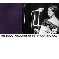 The Smooth Sounds of Betty Carter, Vol. 1