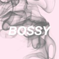 Bossy