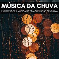 Música Da Chuva: Encantadora Música De Spa Com Sons De Chuva