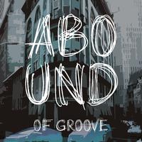 Abound of Groove, Pt. 5