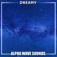 #18 Dreamy Alpha Wave Sounds