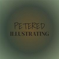 Petered Illustrating