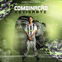 Combinação Estigante (feat. Mc Gw)