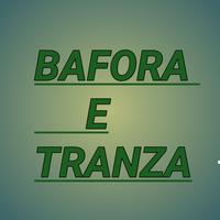 2 Bafora e Tranza